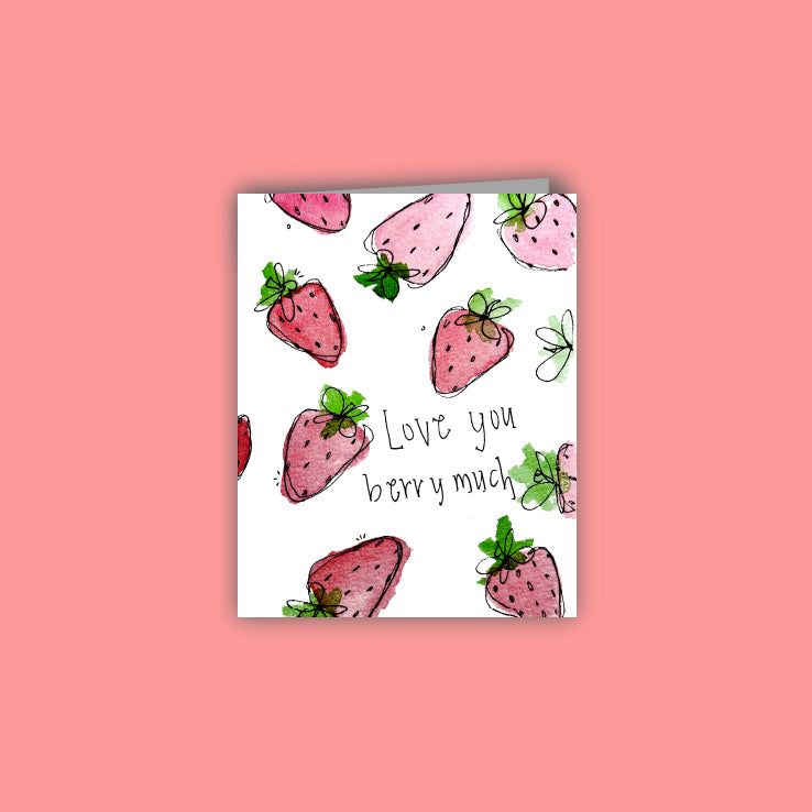 I Love You Berry Much Card