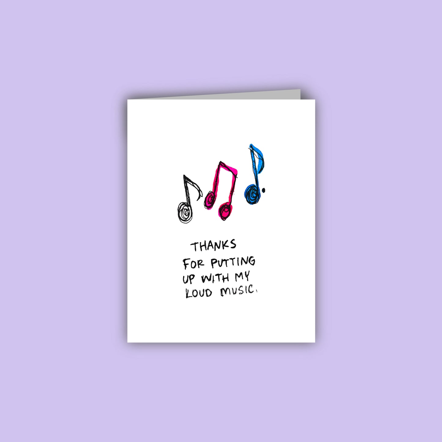 Thanks for Putting Up with my Loud Music Card