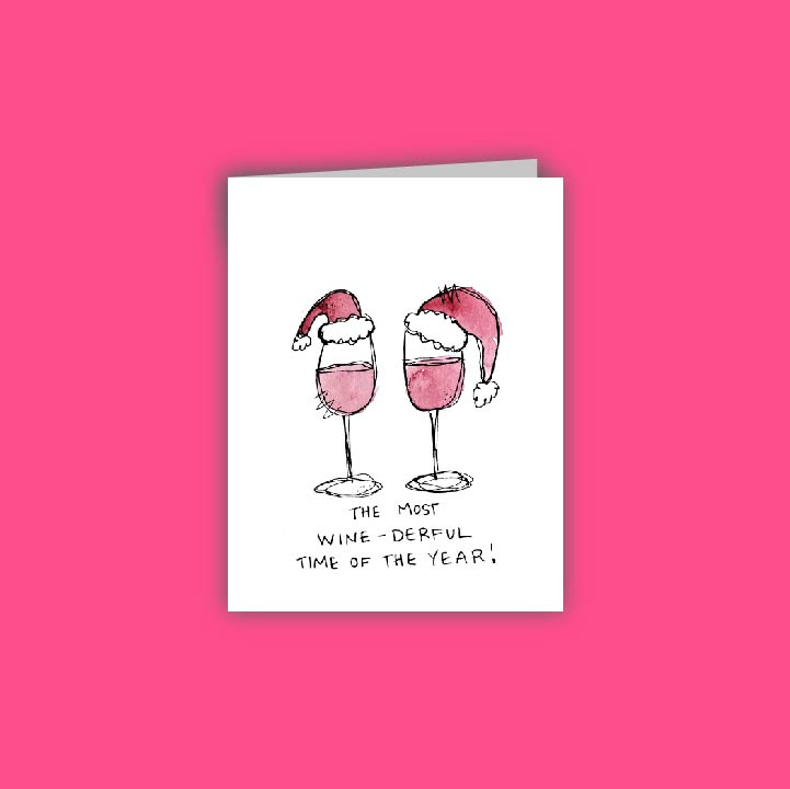 The Most Wine-derful Time of the Year Card