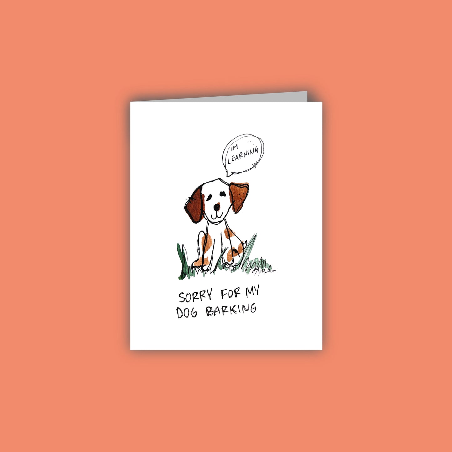 Sorry For My Dog Barking Card