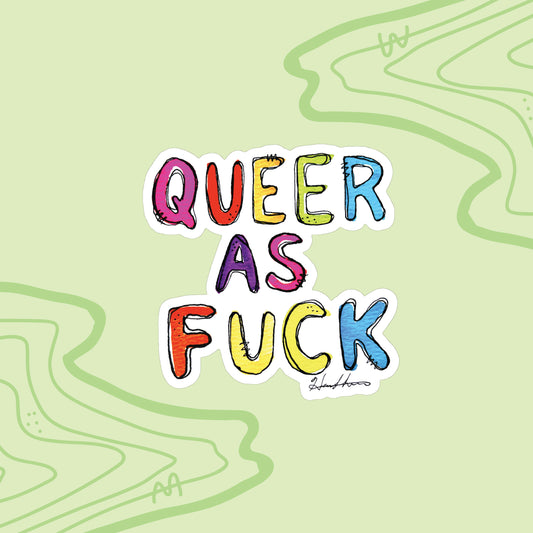 "Queer as Fuck" Sticker