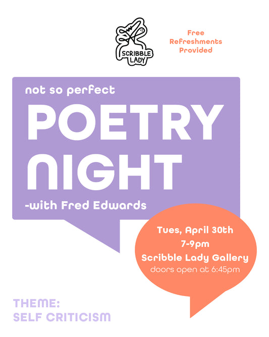 April 30th: Not so Perfect Poetry Night