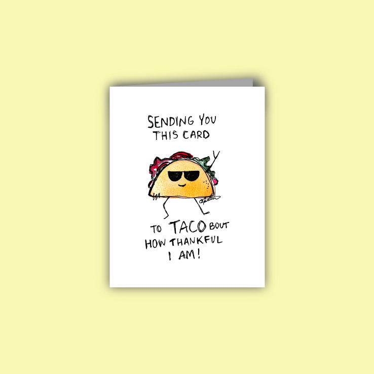 Taco-bout How Thankful Card