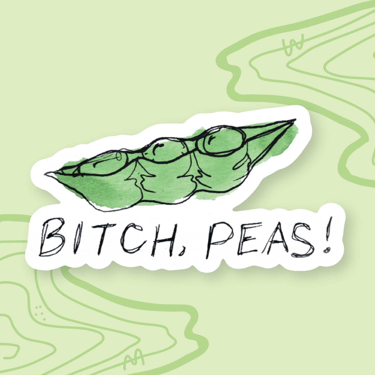 Bitch Peas Sticker