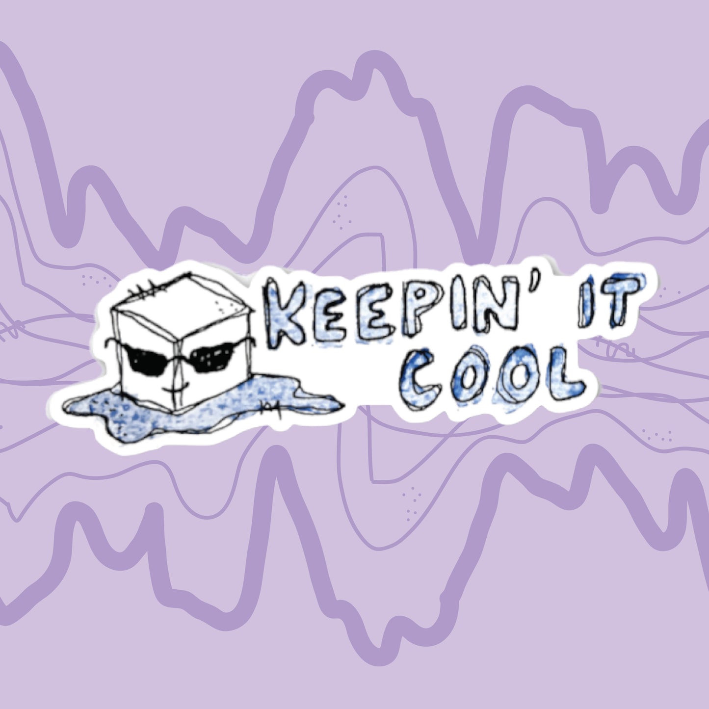 "Keepin' it cool" Sticker