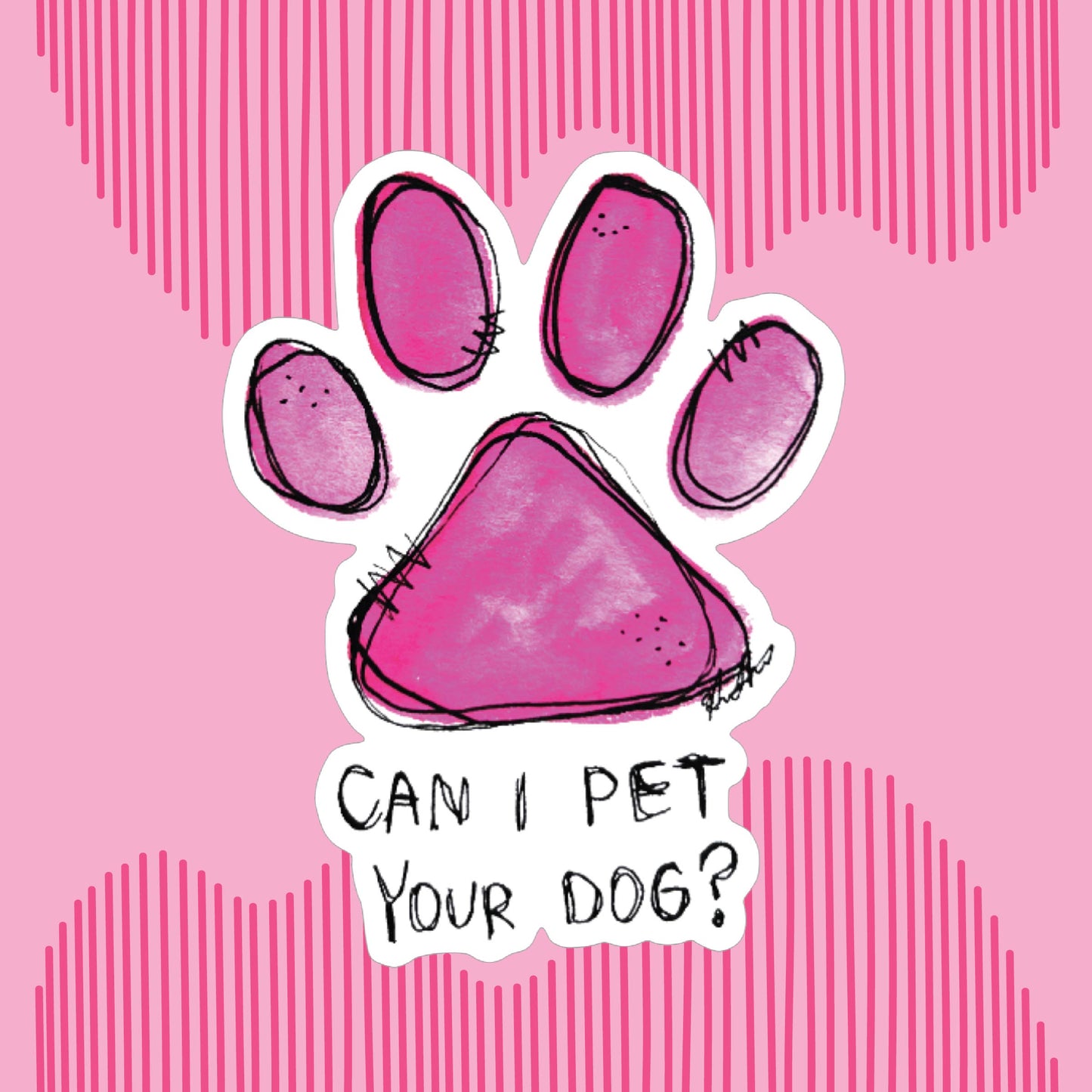 "Can I Pet Your Dog" Sticker