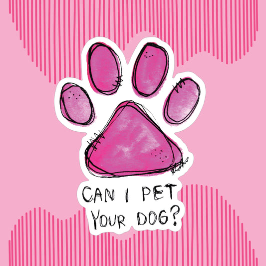 "Can I Pet Your Dog" Sticker
