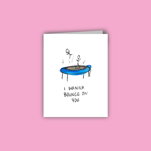 Bounce on You Card
