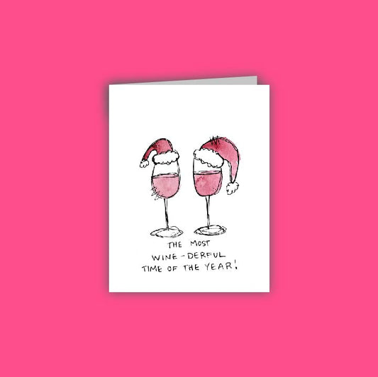 The Most Wine-derful Time of the Year Card