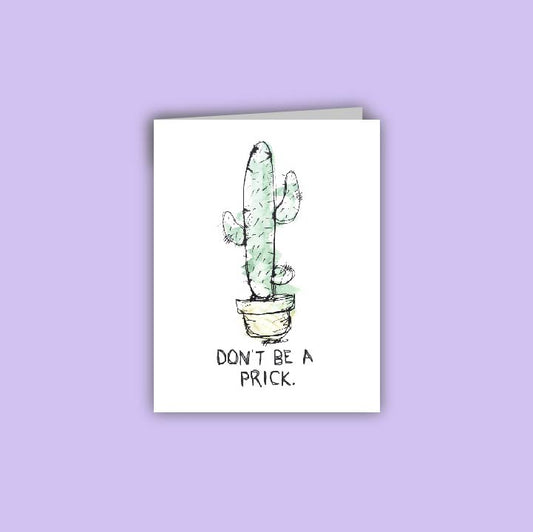 Don't Be a Prick Card