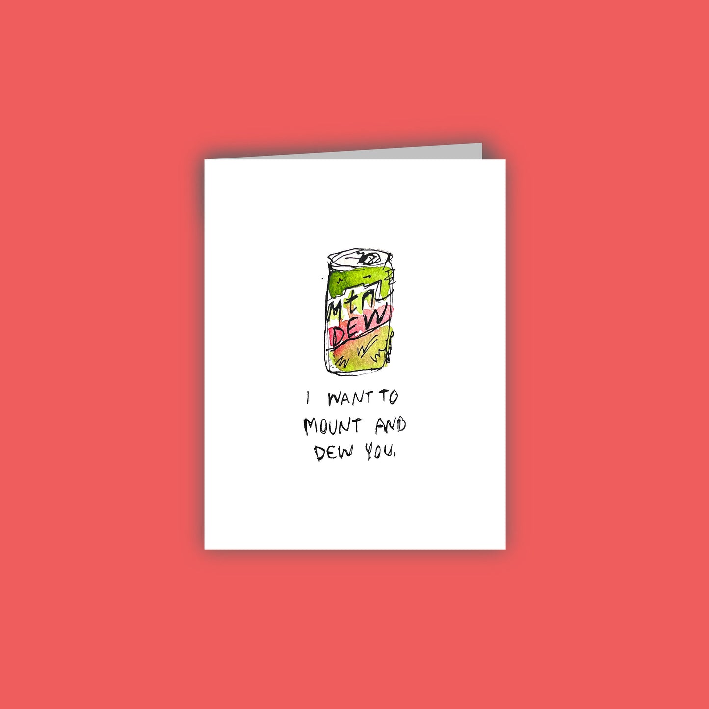 Mount and Dew You Card