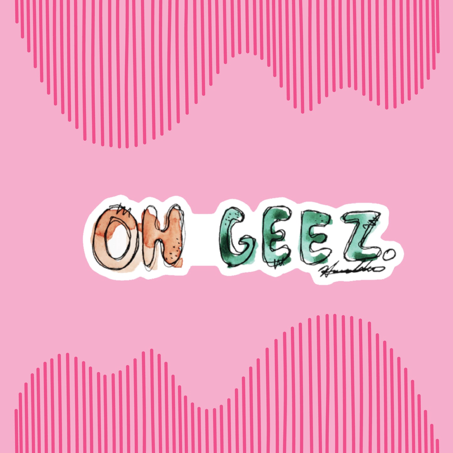 "Oh Geez" Sticker