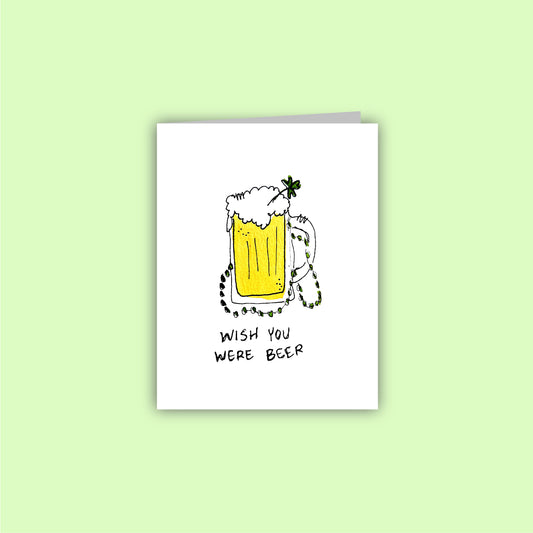 Wish You Were Beer Card
