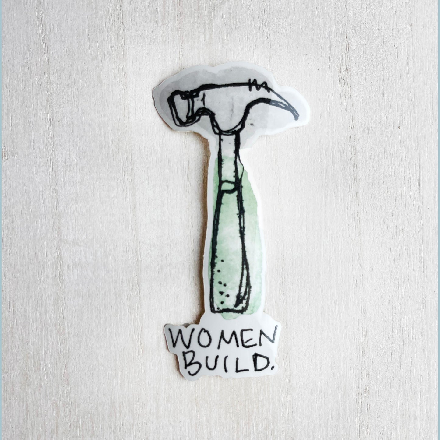 Women Build Sticker For A Cause